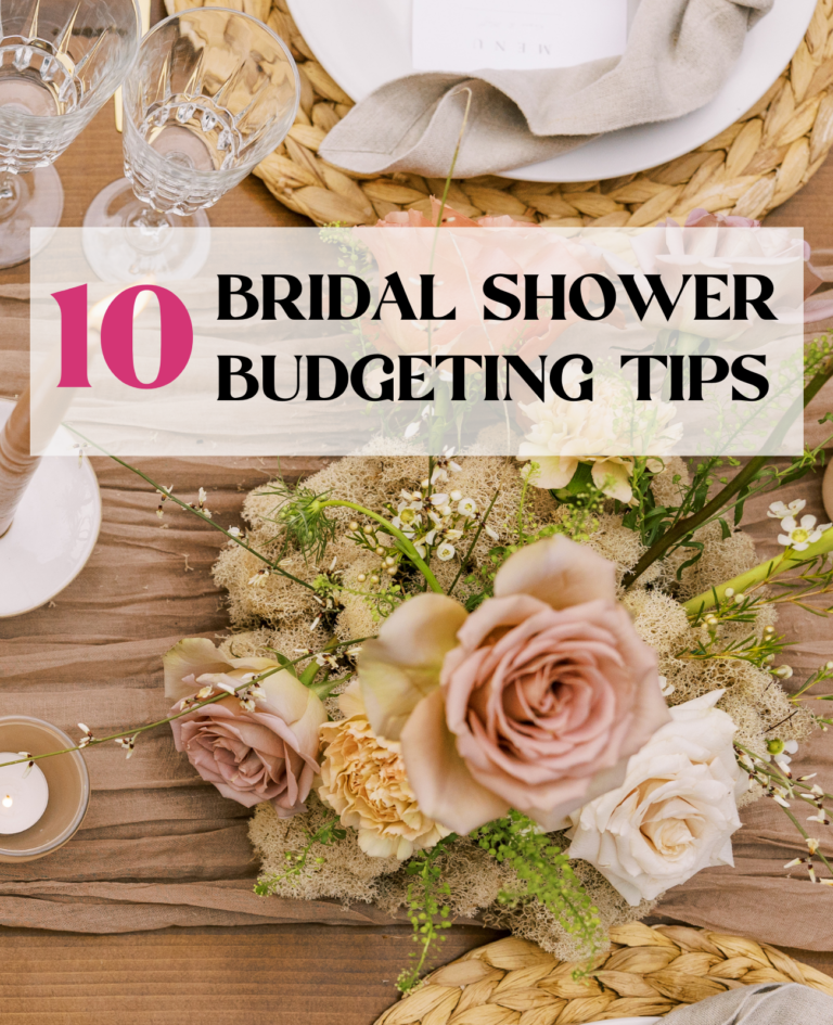 10 Amazing Bridal Shower Budgeting Tips