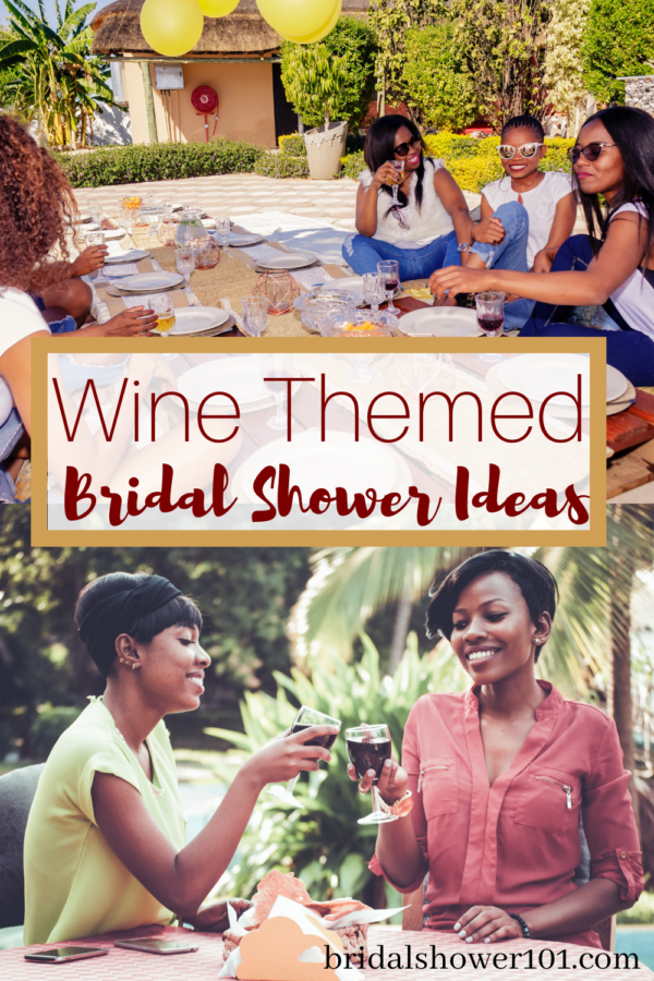 Wine Bridal Shower Ideas That Are Smooth And Sweet Bridal Shower 101 3602