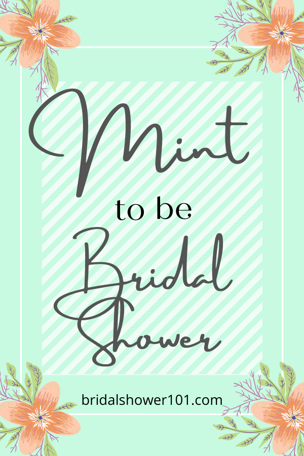 Mint to be bridal shower