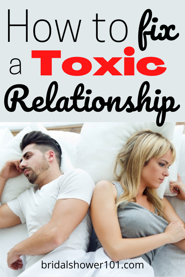 how to fix a toxic relationship