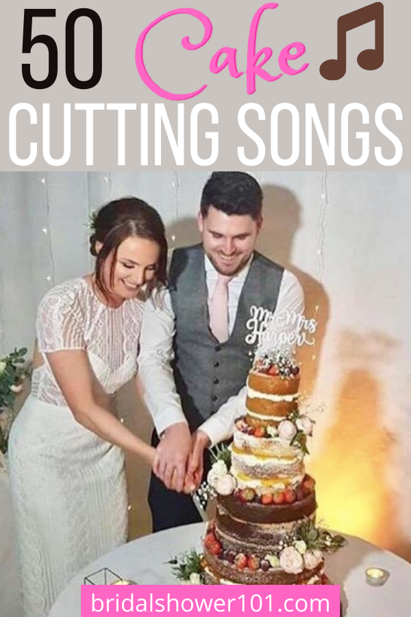 Memorable Cake Cutting Songs Bridal Shower 101