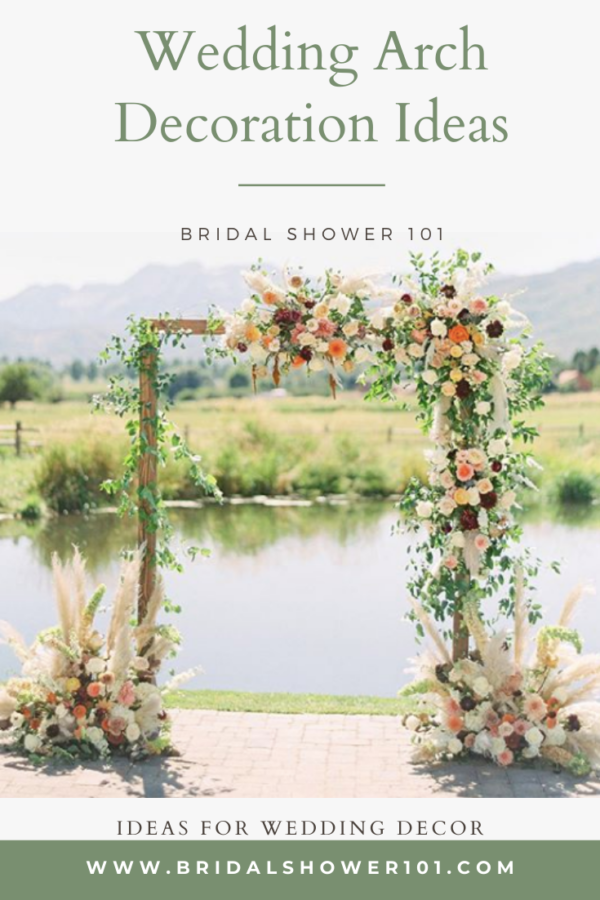 Wedding Arch Inspiration and Styles | Bridal Shower 101