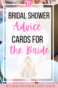 Bridal Shower Advice Cards And What To Write In Them 