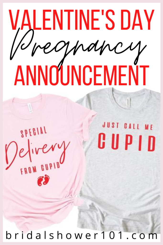 Valentines Day Pregnancy Announcement Ideas And Captions Bridal Shower 101