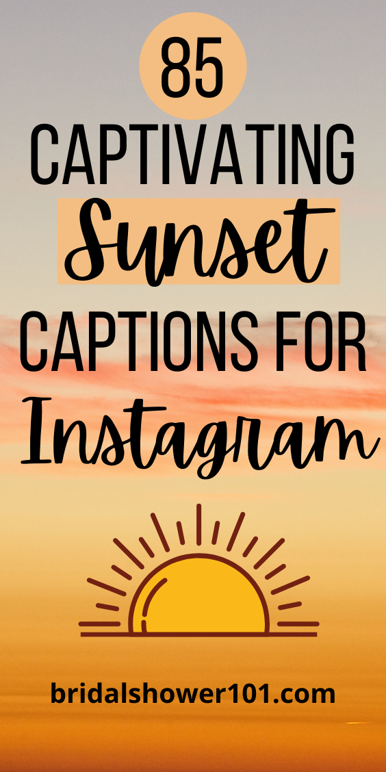 sunset-captions-for-instagram | Bridal Shower 101