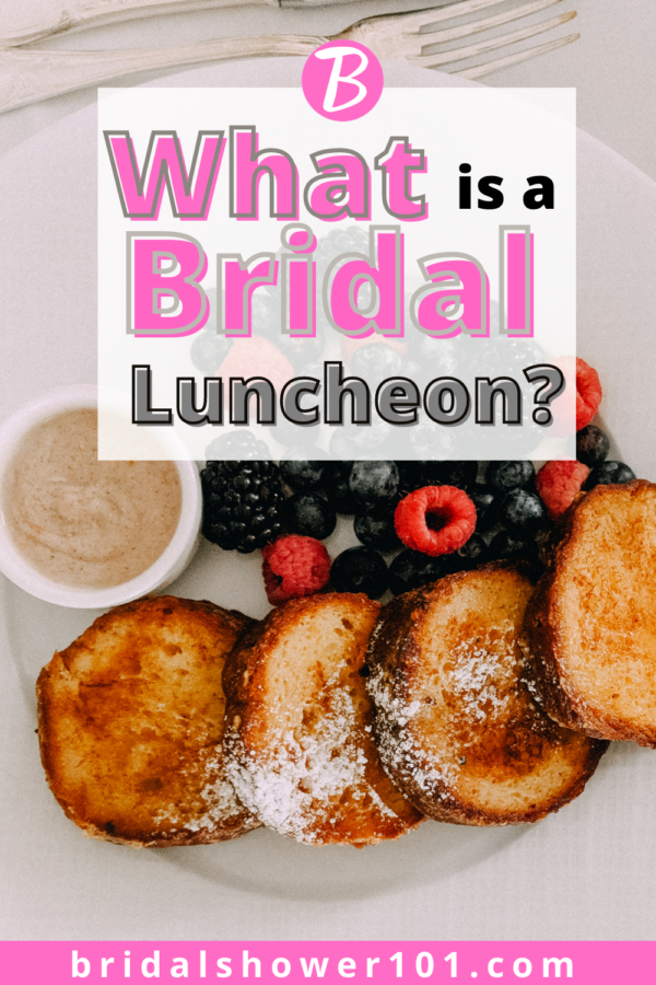 Bridal Luncheon Details (Invitations included!) Bridal Shower 101
