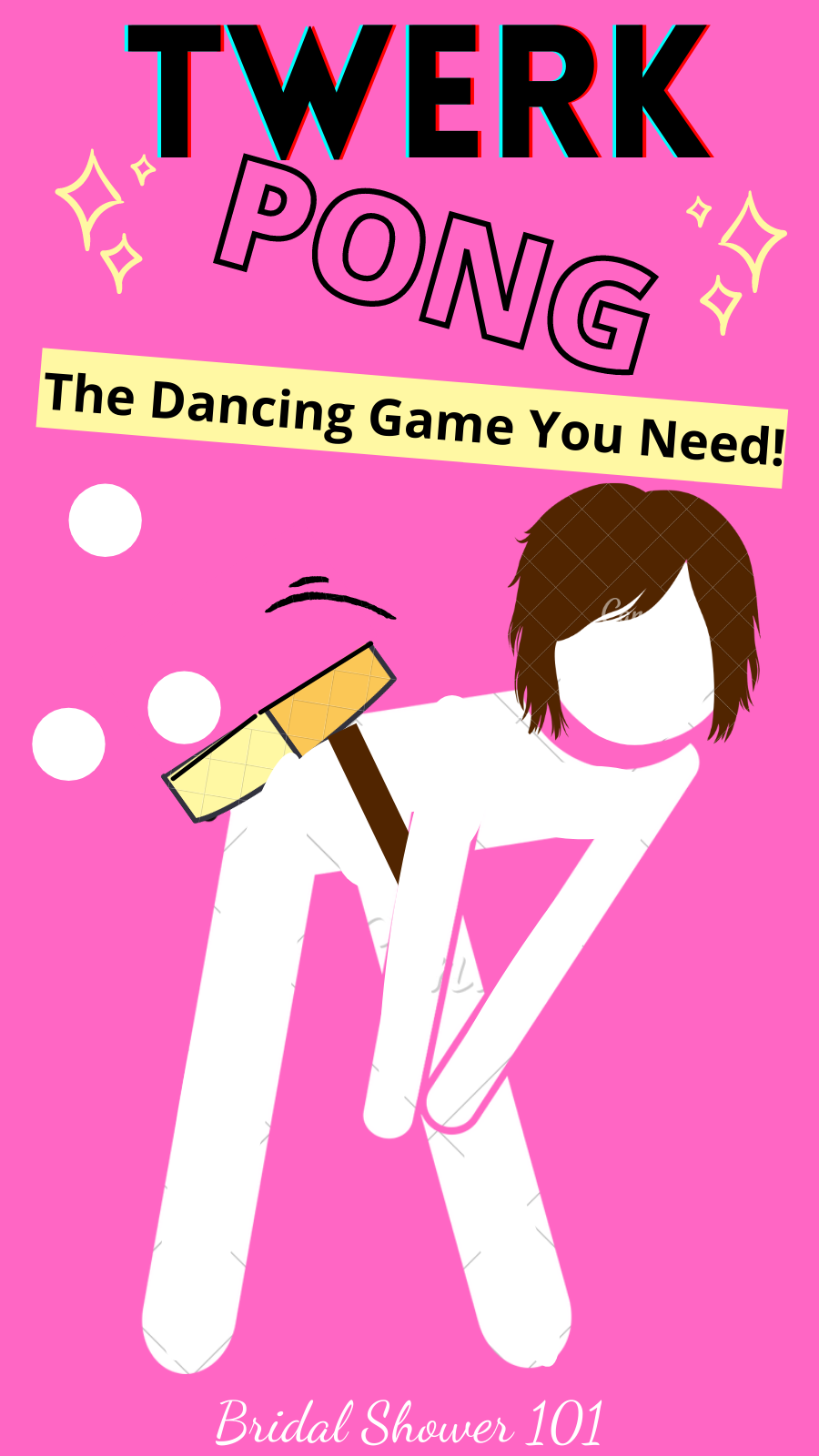 Twerk Pong Dancing Game Bridal Shower 101