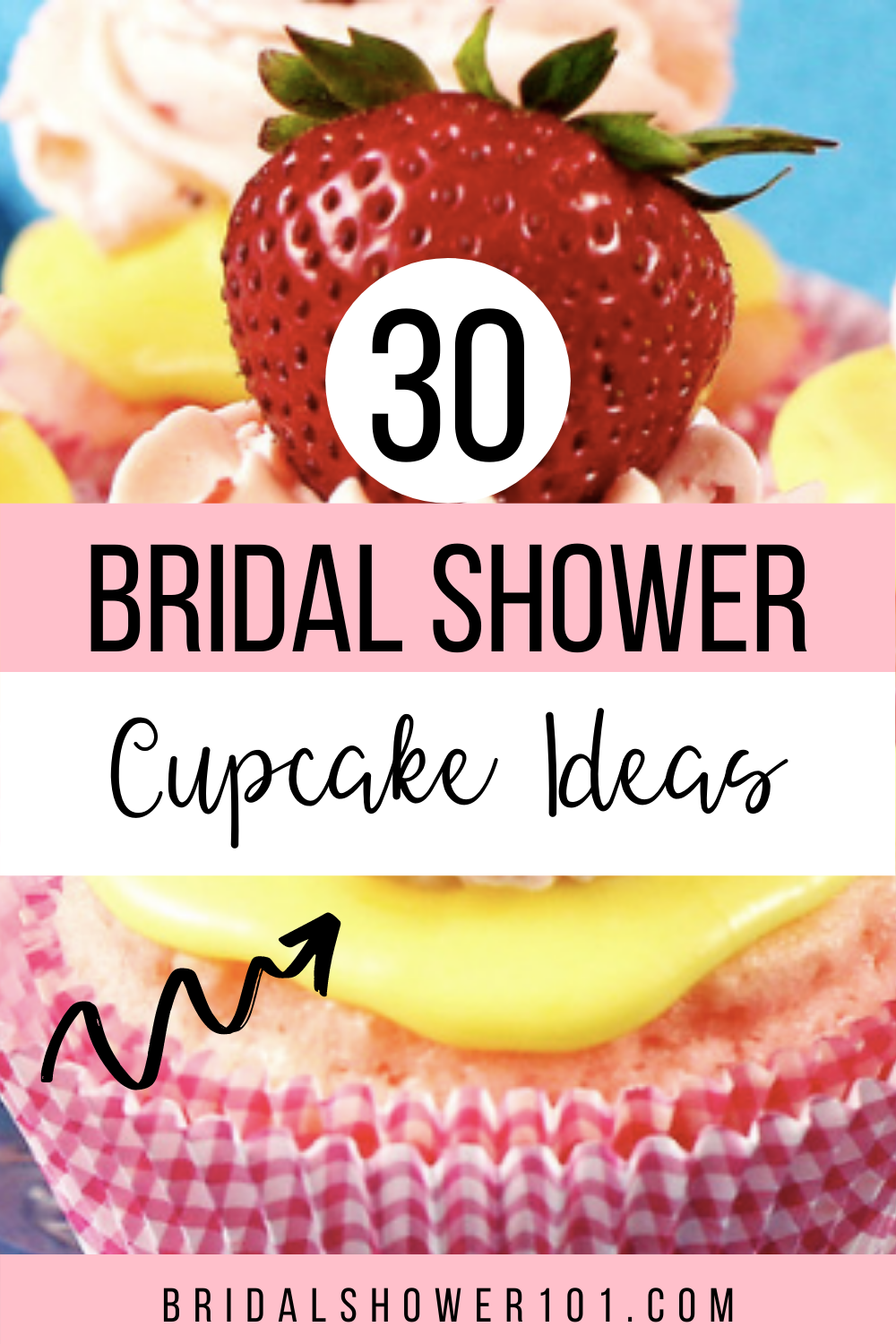 Bridal Shower Cupcake Ideas | Bridal Shower 101