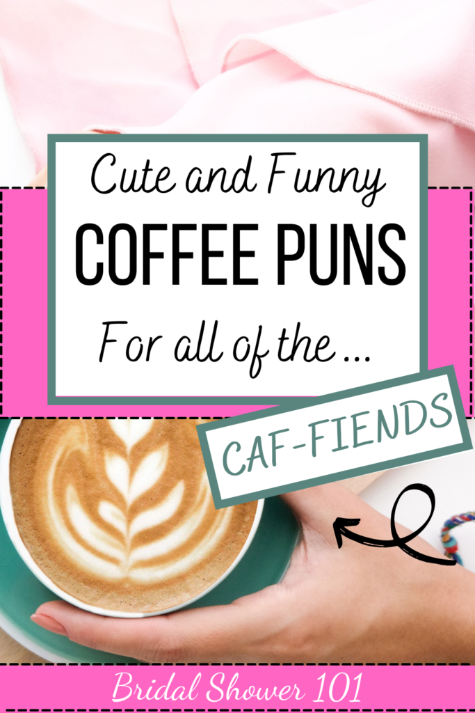 cute coffee puns