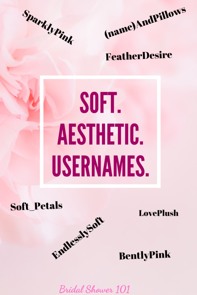 26 Super Soft Aesthetic Usernames Bridal Shower 101 - best aesthetic usernames for roblox