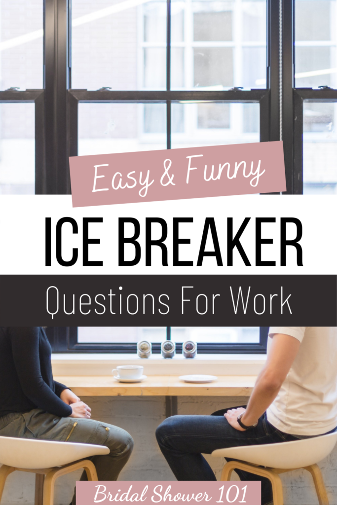 ice breaker questions for work