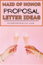 How to Write a Maid of Honor Proposal Letter | Bridal Shower 101