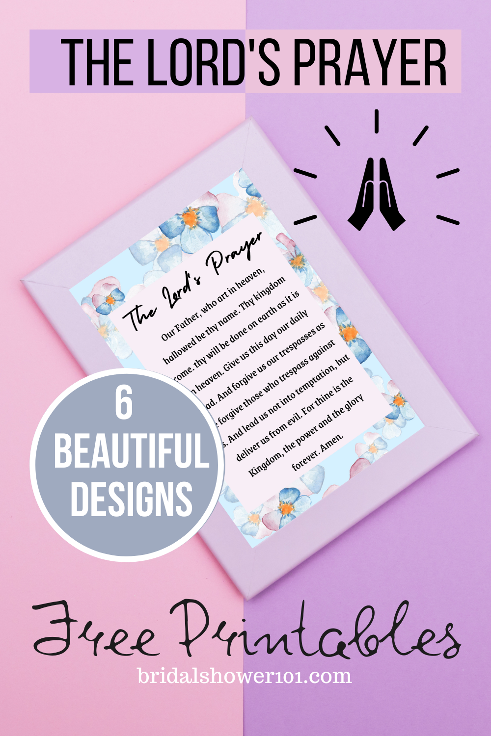 The Lord’s Prayer Printable 6 Designs Free Downloads | Bridal Shower 101