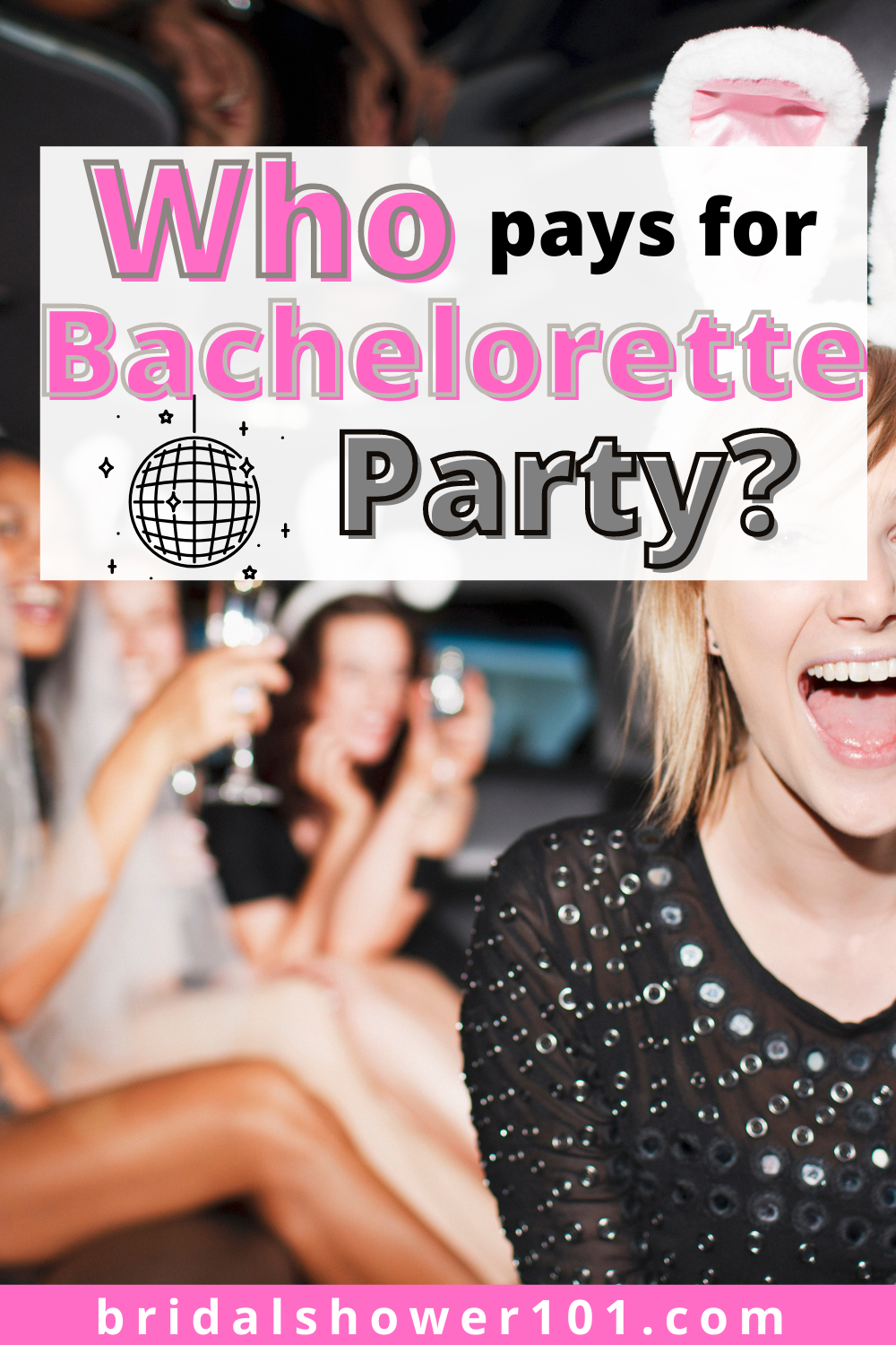 Who Pays For The Bachelorette Party Bridal Shower 101