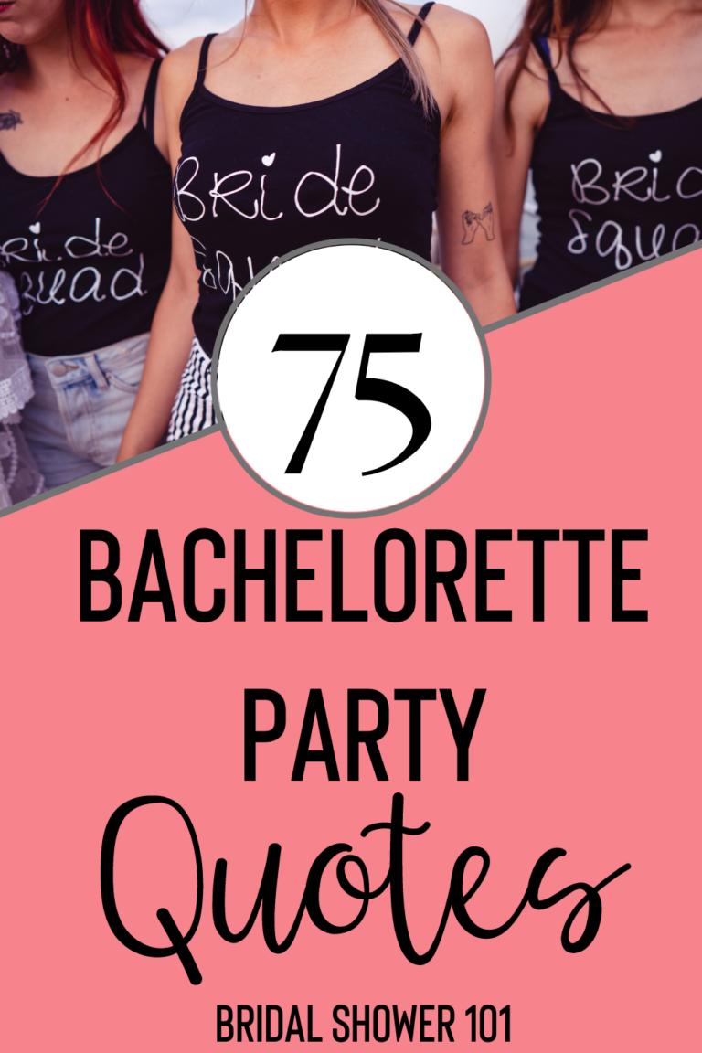 75 Bachelorette Party Quotes For The Bride Tribe Bridal Shower 101