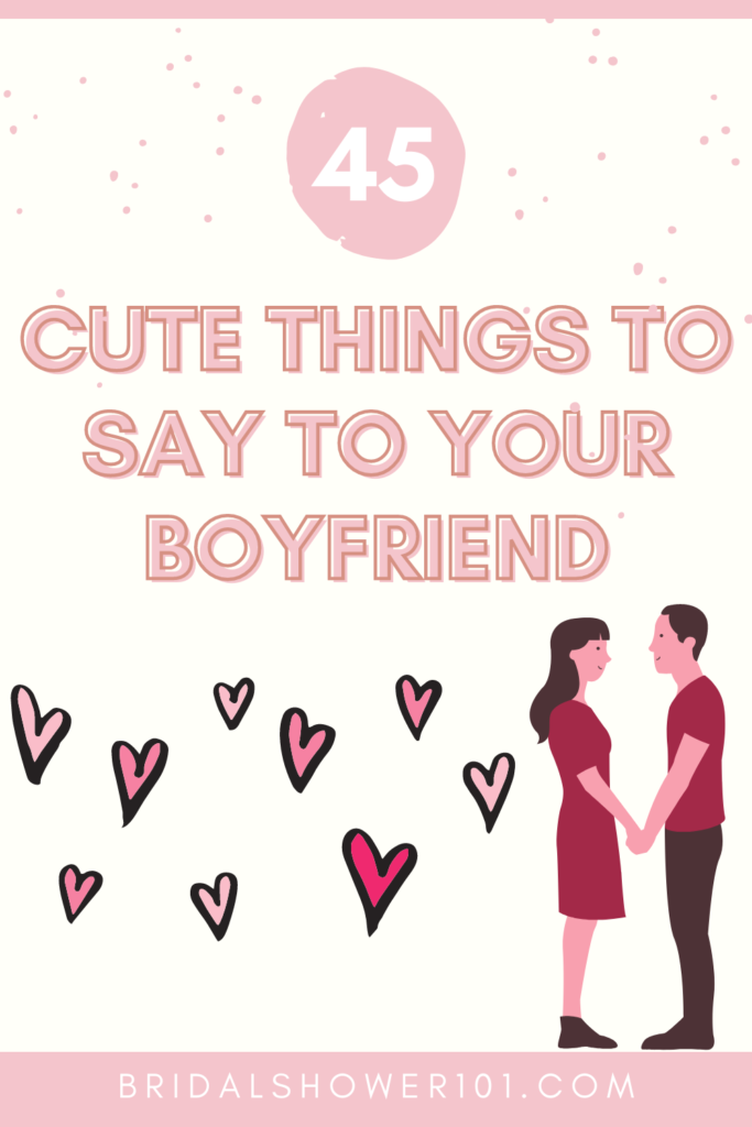 cute things to say to your boyfriend