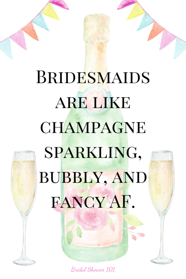 Funny Bridesmaid Quotes For Instagram | Bridal Shower 101