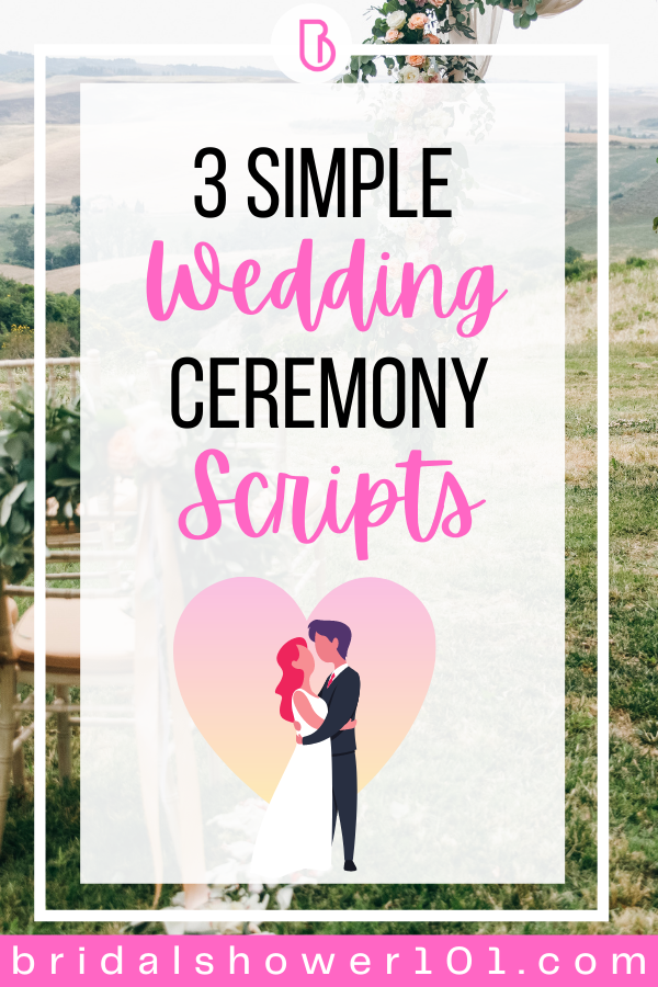 3 Amazing Wedding Ceremony Script Ideas | Bridal Shower 101