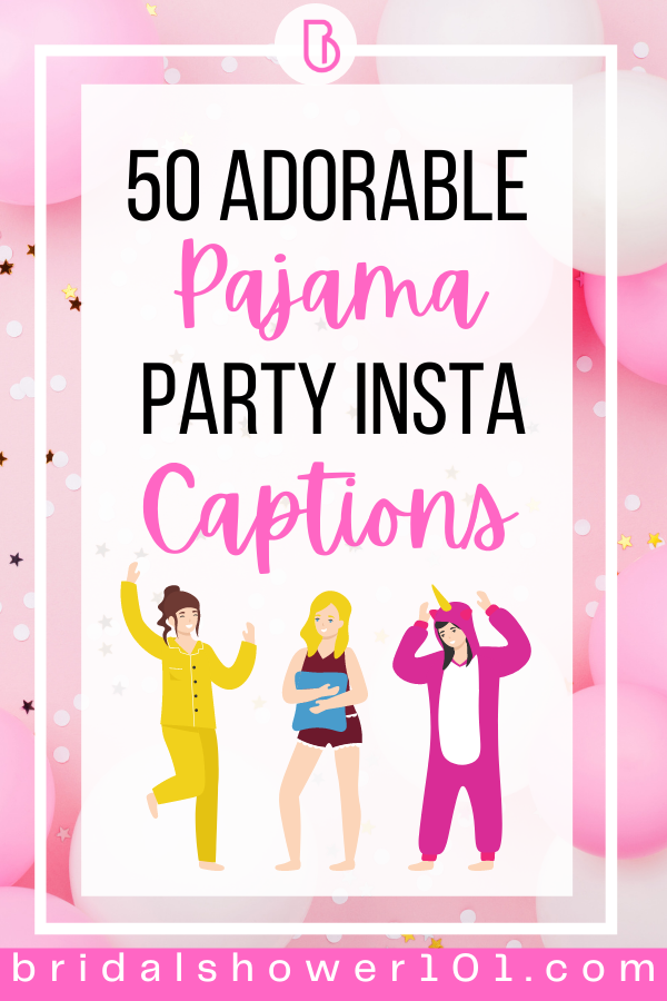 pajama party captions 1