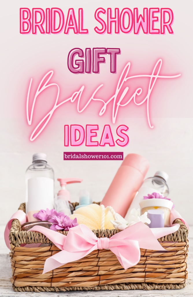 Bridal Shower Gift Basket Ideas