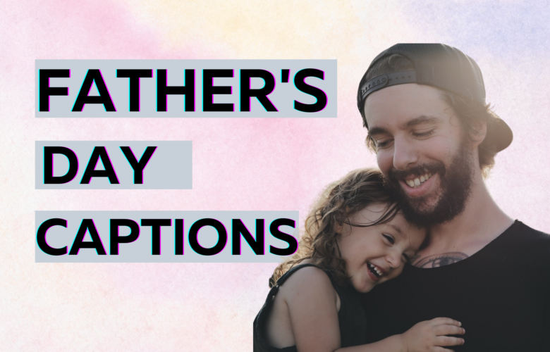 fathers day captions