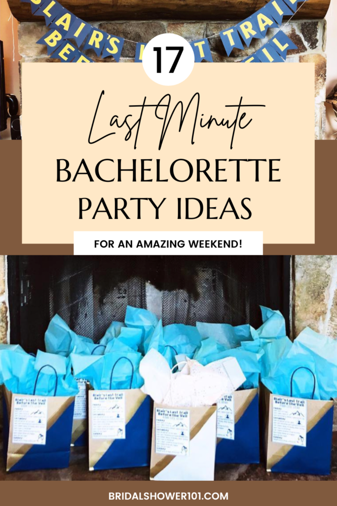 last minute bachelorette party ideas