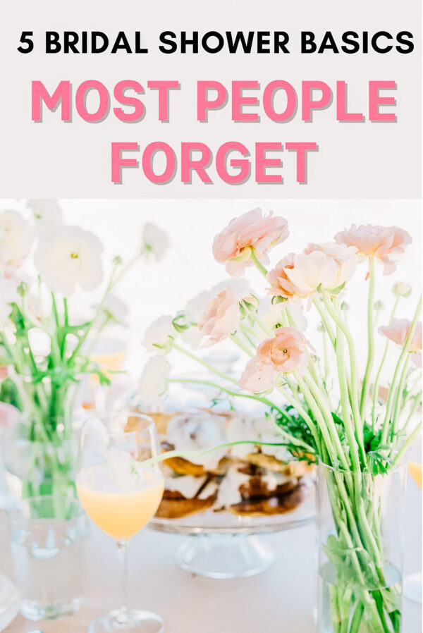 7 Bridal shower basics most hostesses forget | Bridal Shower 101