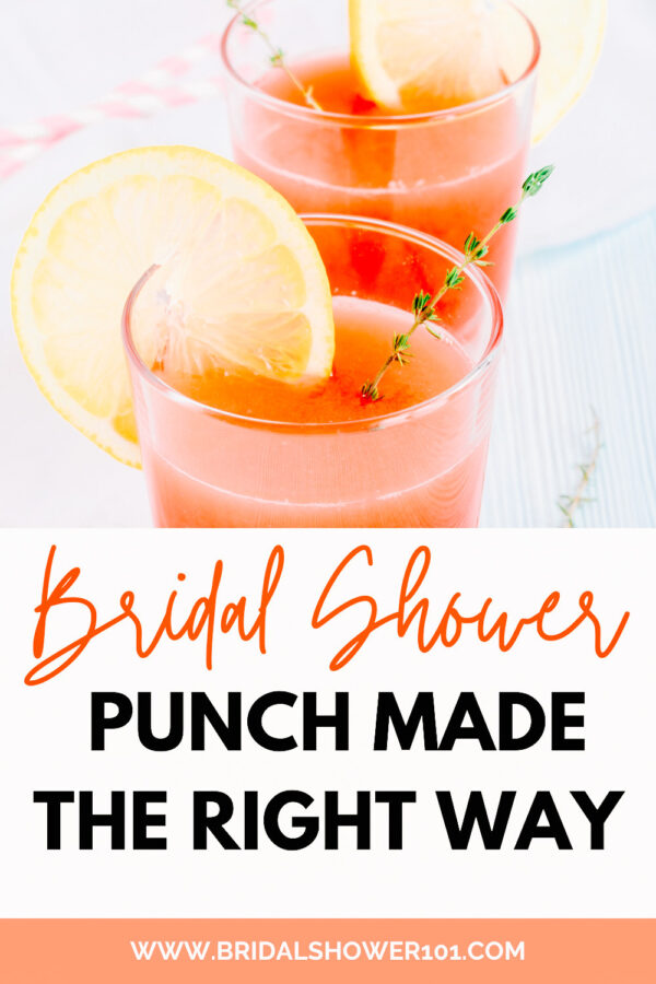 Delicious Bridal Shower Punch Done The Right Way Bridal Shower 101