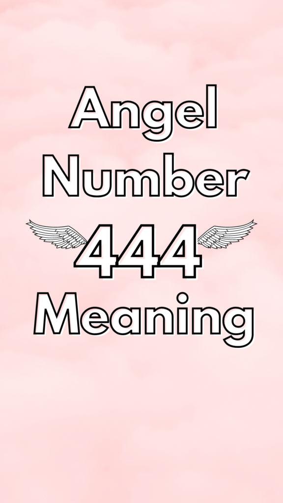 444 Angel Number Meaning In Your Life | Bridal Shower 101