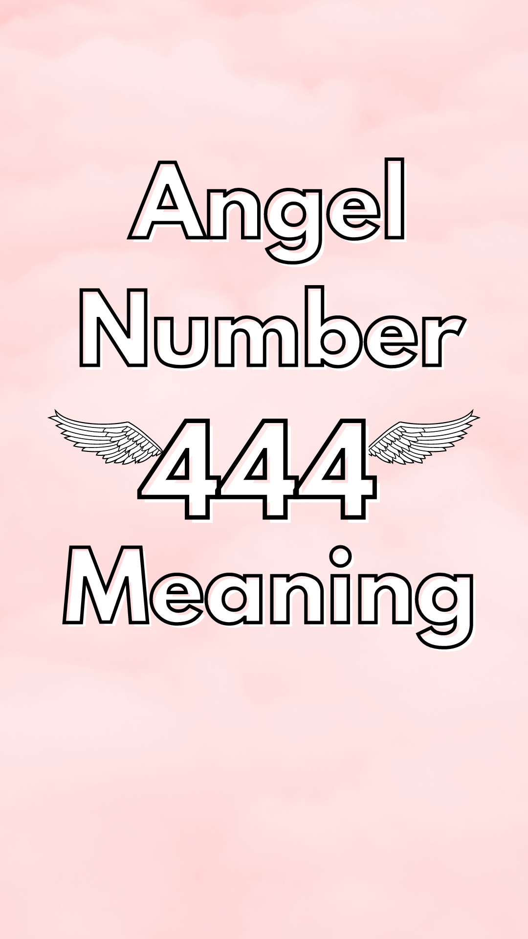 angel-number-444-meaning-pinterest-pin-1080-1920-px-bridal-shower-101