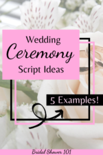 5 Amazing Wedding Ceremony Script Ideas | Bridal Shower 101