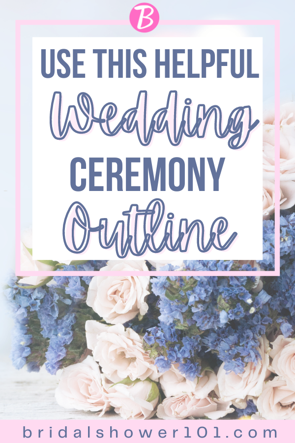 Wedding Ceremony Outline Bridal Shower 101 4304