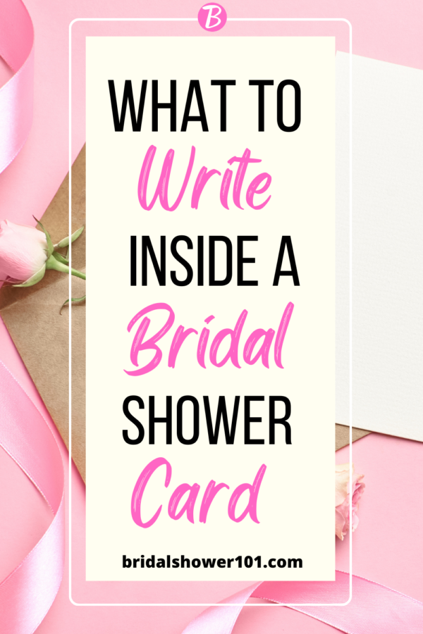 What to Write in a Bridal Shower Card? Bridal Shower 101