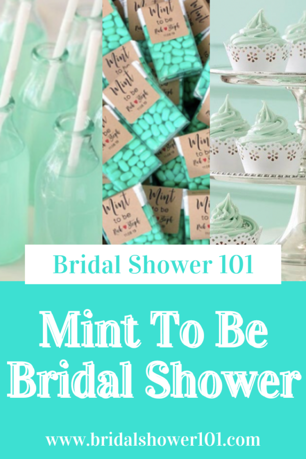 Mint to Be Bridal Shower | Bridal Shower 101