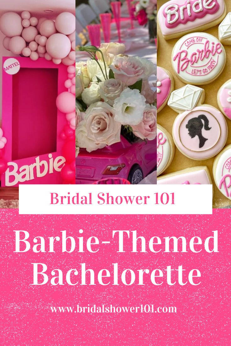 Barbie Themed Bachelorette Party Ideas | Bridal Shower 101