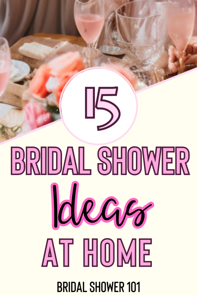 bridal shower ideas at home
