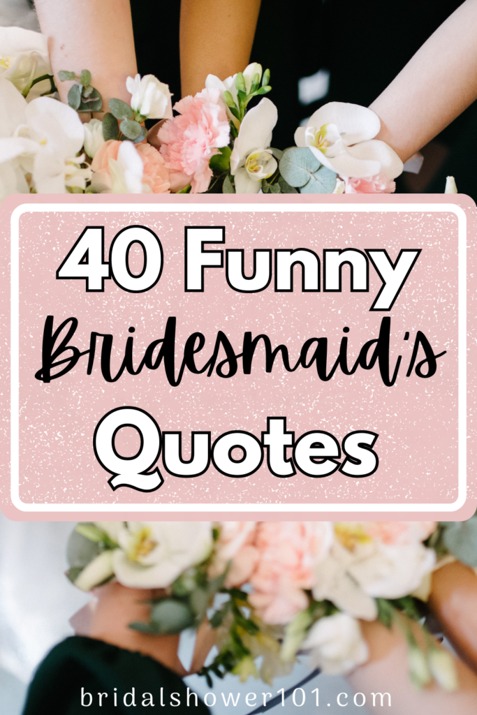 funny bridesmaids quotes